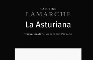 Caroline Lamarche, de Bélgica a Asturias La Asturiana